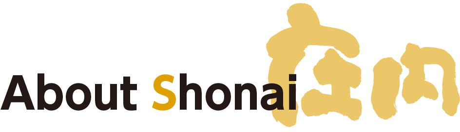 About Shonai 庄内